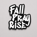 Fall Pray Rise Inspirational wall art