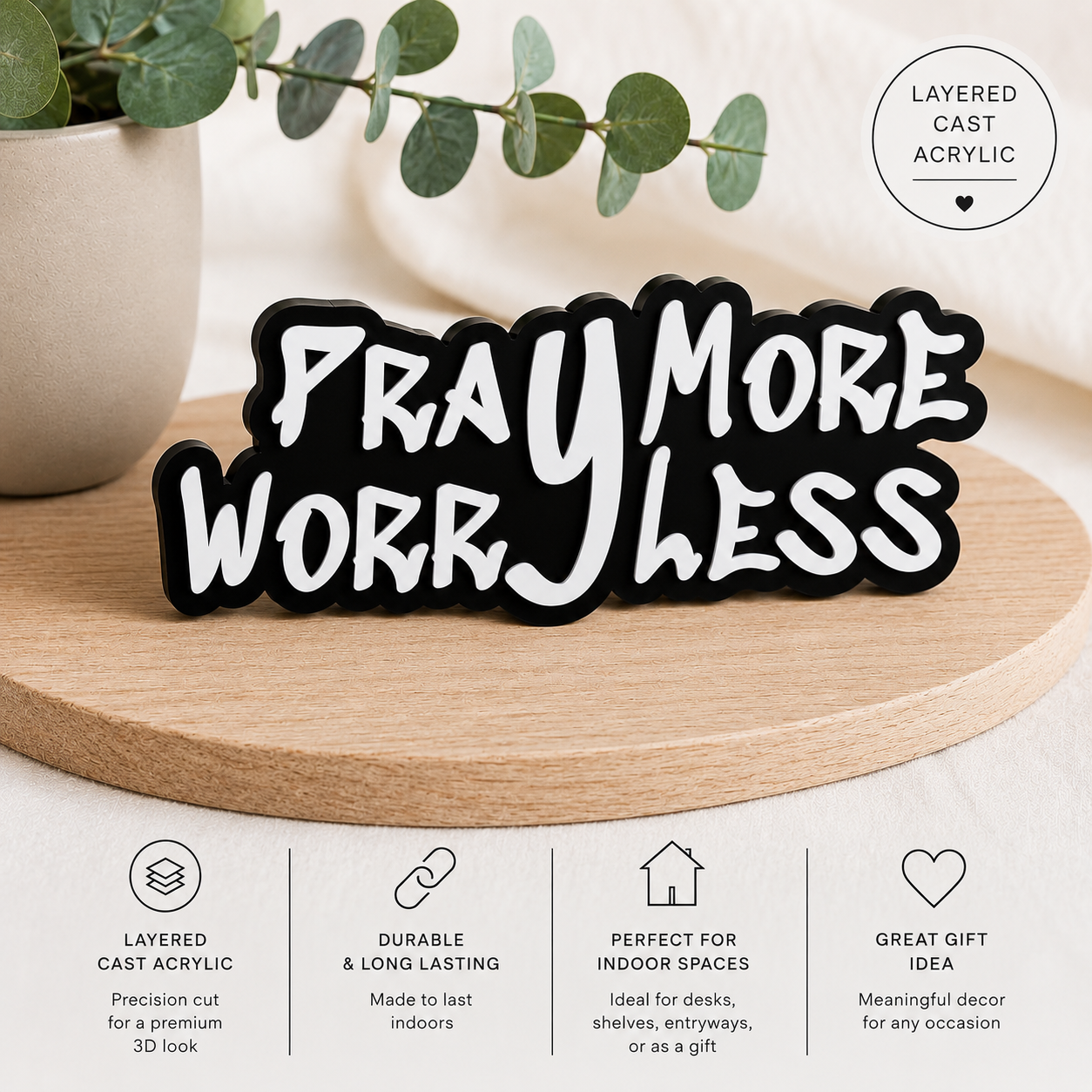 Pray More Worry Less home decor art